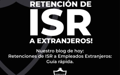 Retenciones de ISR a Empleados Extranjeros: Guía Rápida
